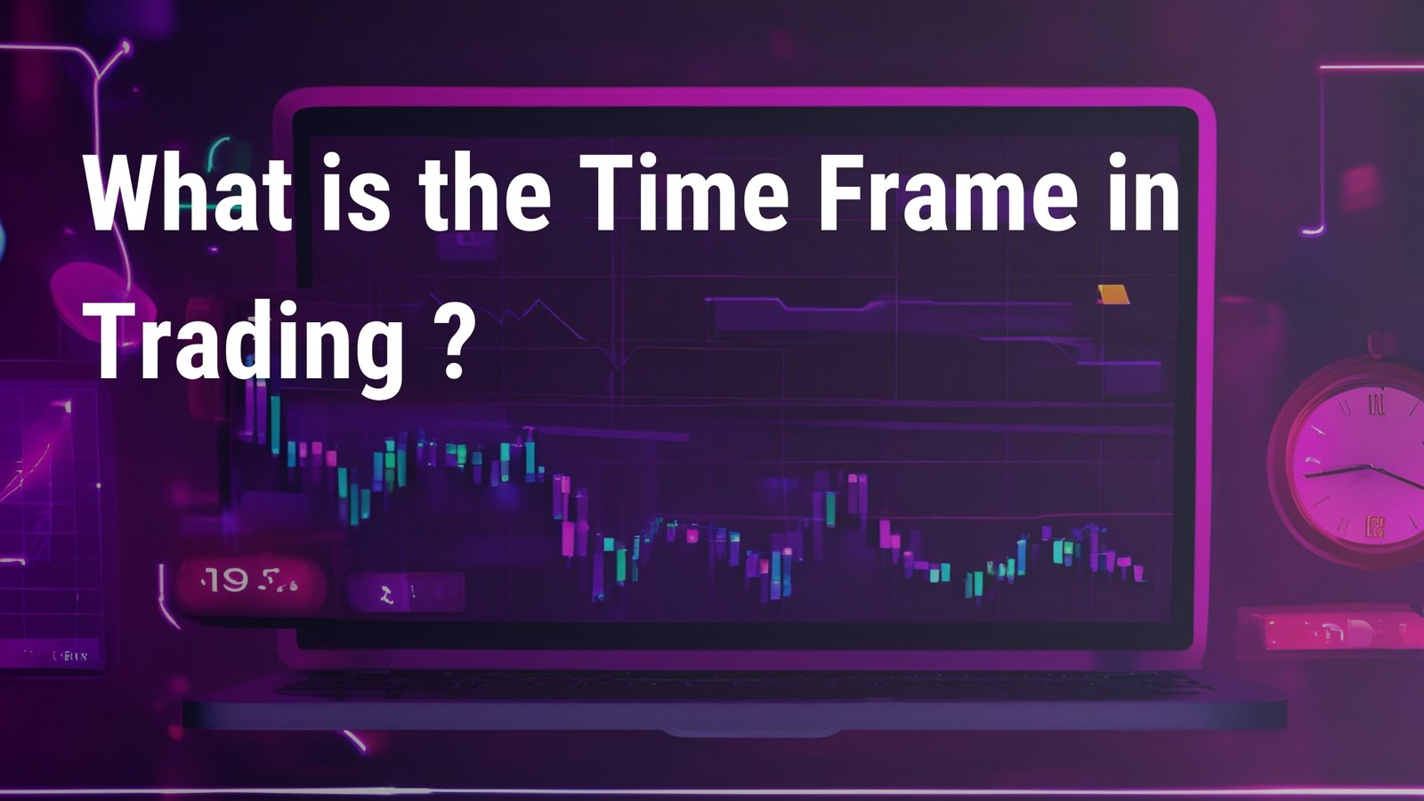 Time Frame Strategies for Successful Trading